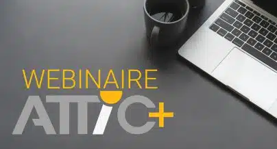 webinaire attic+